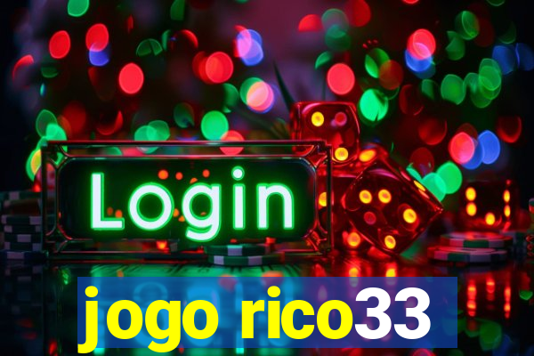 jogo rico33